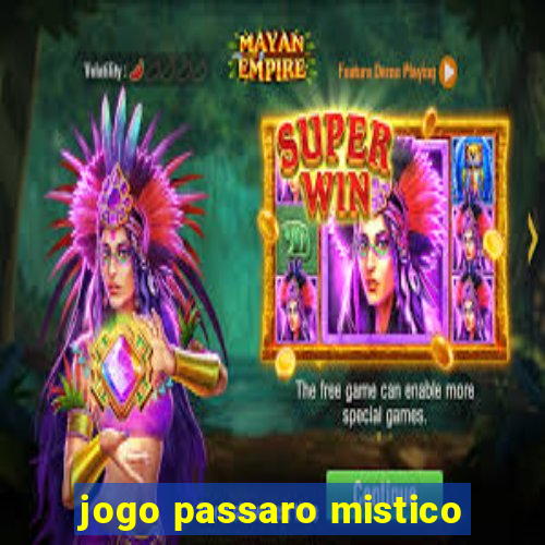 jogo passaro mistico